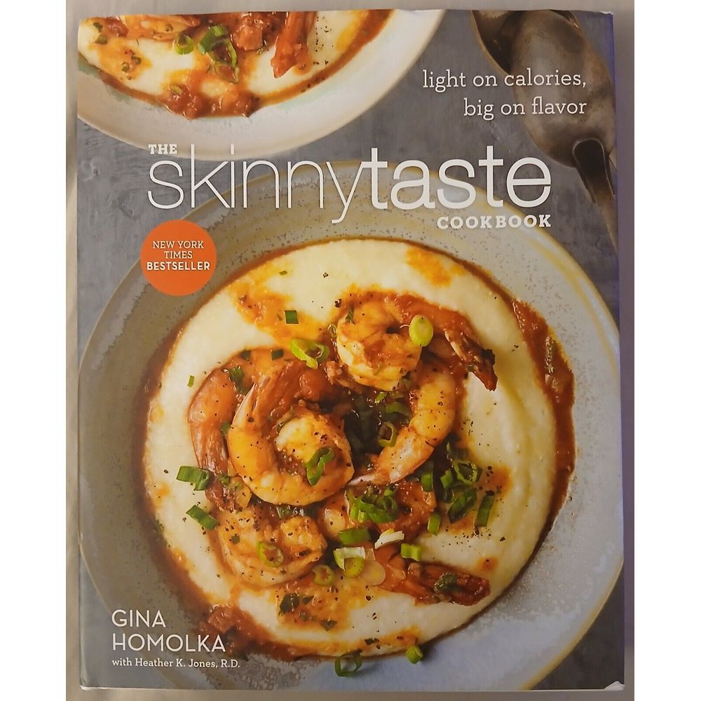 Skinnytaste Cookbook :Light on Calories, Big‎ on Flavor by Heather K. Jones #b17